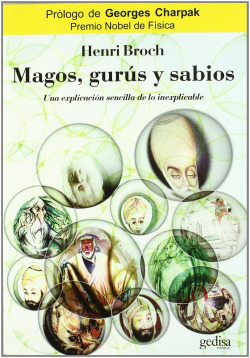 Magos, Gurus Y Sabios