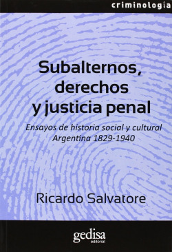 Subalternos, derechos y justicia penal
