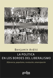 Politica En Los Bordes Del Liberalismo, La