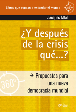 Y Después De La Crisis Qué ...? (360º)