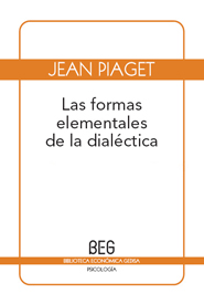 Formas Elementales De La Dialectica, Las (B.E.G.)