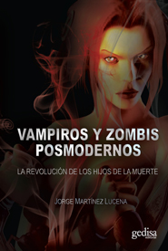 Vampiros Y Zombis Posmodernos