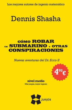 Cómo robar un submarino y otras conspiraciones