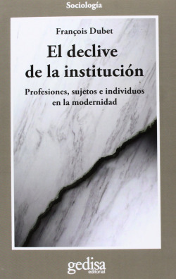 DECLIVE DE LA INSTITUCION, LA