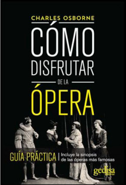 Cómo disfrutar de la opera