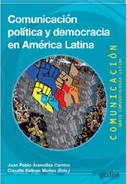 La comunicación política y democracia en America Latina