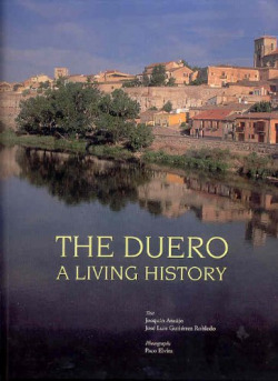 Duero, historia viva