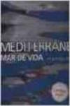 Mediterráneo, mar de vida