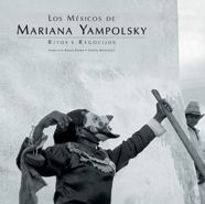 Los Méxicos de Mariana Yampolsky