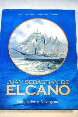 Juan Sebastián Elcano, embajador y navegante