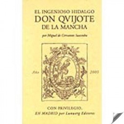 El ingenioso hidalgo Don Quijote de la Mancha