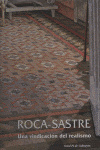 Roca-Sastre una vindicación del realismo