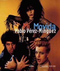 Mi movida. Fotografías 1979-1985