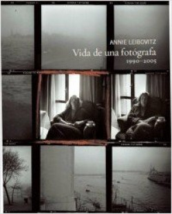 Annie Leibovitz. Vida de una fotógrafa. 1990-2005