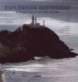 Espléndida austeridad. El Parque Natural del Cabo de Gata