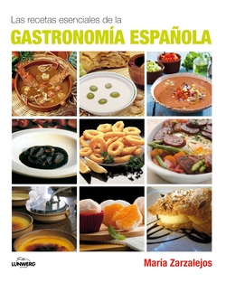 Las recetas esenciales de la Gastronomía española