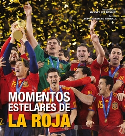 Momentos estelares de La Roja