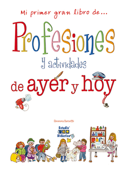 PROFESIONES Y ACTIVIDADES DE AYER Y HOY
