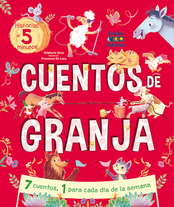 CUENTOS DE GRANJA UN CUENTO PARA CADA DIA