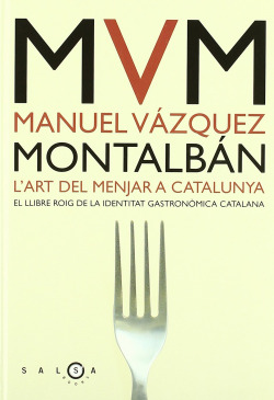 L´art de menjar a Catalunya