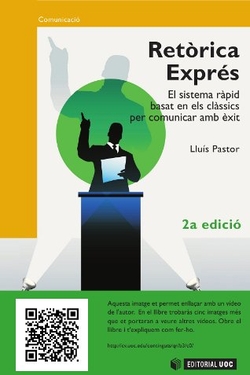 Retórica Exprés. El sistema rápid basat en els clássics per comunicar amb éxit (2ª edició)