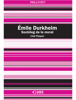 Emile Durkheim. Socióleg de la moral