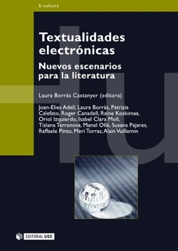 Textualidades electrónicas. Nuevos escenarios para la literatura