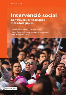 Intervenció social. Controvérsies teóriques i metodológiques