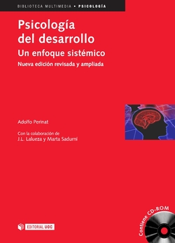 Psicología del desarrollo. Un enfoque sistémico. Tercera edición (incluye web)