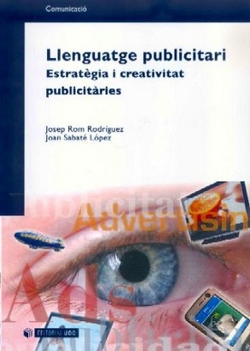 Llenguatge publicitari. Estratégies i creativitat publicitáries