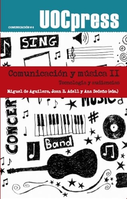 Comunicación y música II. Tecnologías y audiencias