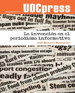 La invención en el periodismo informativo