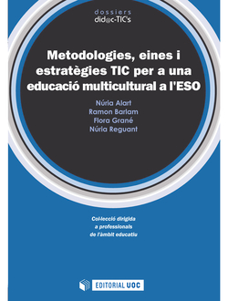 Metodologies, eines i estratégies TIC per a una educació multicultural a l'ESO