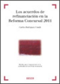 Acuerdos de refinanciacion en la reforma concursal
