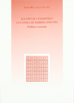 Els anys de l'estraperlo a la Conca de Barberà (1940-1951)