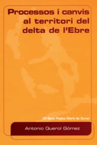 Processos i canvis al territori del delta de l'Ebre
