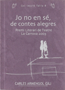 Jo no en sé, de contes alegres