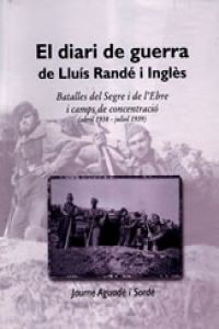 El diari de guerra de Lluís Randé i Inglès
