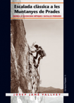 Escalada clàssica a les muntanyes de Prades