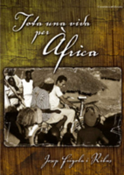 Tota una vida per Àfrica