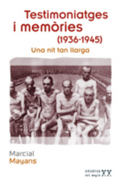Testimoniatges i memòries (1936-1945)