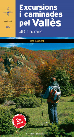 Excursions i caminades pel Vallès