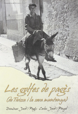 Les golfes de pagès (de Tivissa i la seva muntanya)