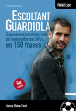 Escoltant Guardiola (quarta edició)