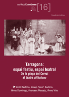 Tarragona: espai festiu, espai teatral
