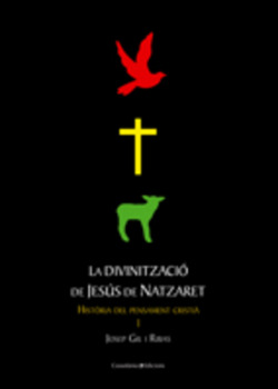 La divinització de Jesús de Natzaret