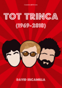 Tot trinca (1969-2010)