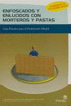 Enfoscados y enlucidos con morteros y pastas
