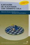 Ejecución de alicatados con cemento cola