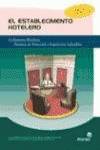 El establecimiento hotelero